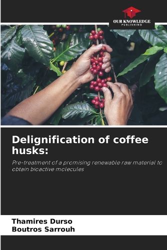 Cover image for Delignification of coffee husks
