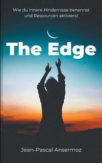 Cover image for The Edge: Wie du innere Hindernisse benennst und Ressourcen aktivierst