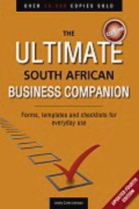 Cover image for Ultimate South African Business Companion: Forms, Templates and Checklists for Everyday Use