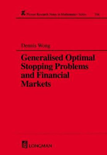 Cover image for Generalised optimal stopping problems and financial markets