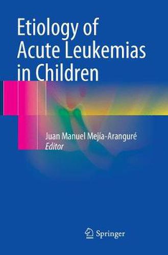 Cover image for Etiology of Acute Leukemias in Children