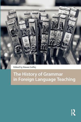 Cover image for The History of Grammar in Foreign Language Teaching