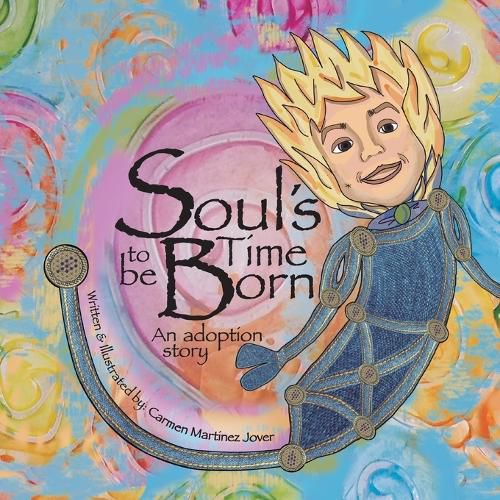 Cover image for Soul's Time to be Born, an adoption story: for girls