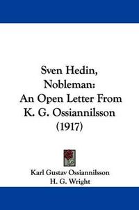 Cover image for Sven Hedin, Nobleman: An Open Letter from K. G. Ossiannilsson (1917)