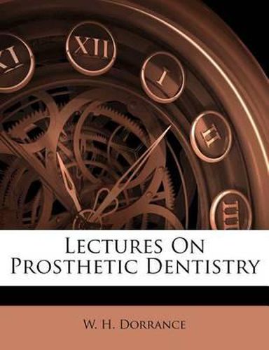 Cover image for Lectures on Prosthetic Dentistry