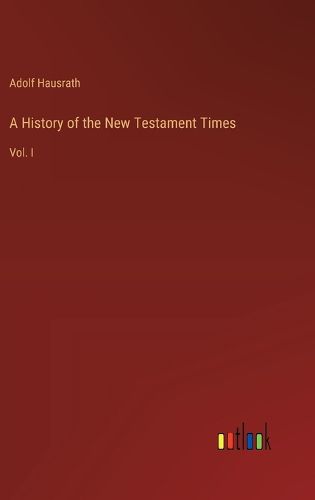 A History of the New Testament Times