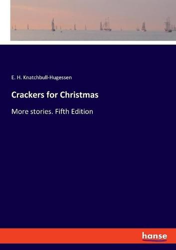 Cover image for Crackers for Christmas: More stories. Fifth Edition
