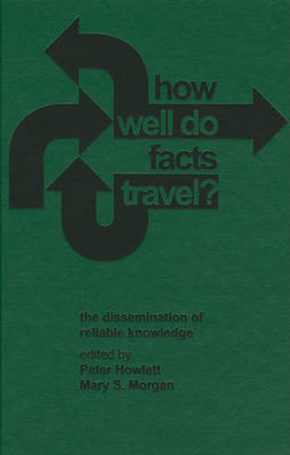 How Well Do Facts Travel?: The Dissemination of Reliable Knowledge