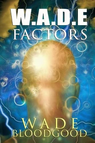 Cover image for W.A.D.E. Factors