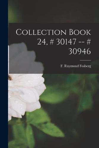 Cover image for Collection Book 24, # 30147 -- # 30946