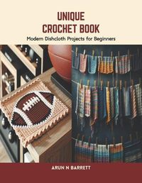 Cover image for Unique Crochet Book