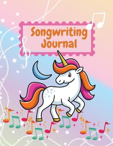 Cover image for Songwriting Journal: Cute Music Composition Manuscript Paper for Little Musicians and Music Lovers Note and Lyrics writing Staff Paper Large Size 8,5 x 11