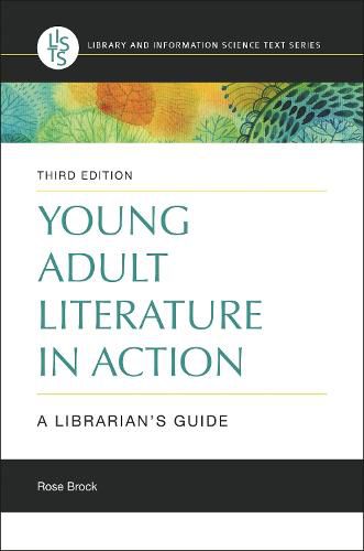 Cover image for Young Adult Literature in Action: A Librarian's Guide, 3rd Edition