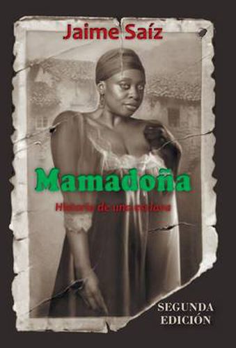 Cover image for Mamadona: Historia de Una Esclava