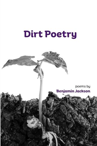 Cover image for Dirt Poetry
