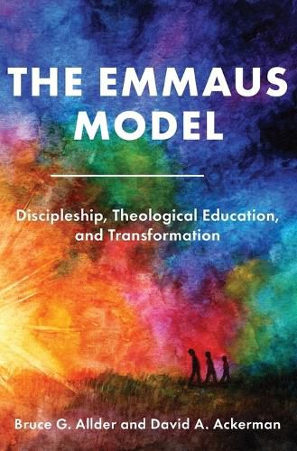 The Emmaus Model: Discipleship, Theological Education, and Transformation (Church of the Nazarene)