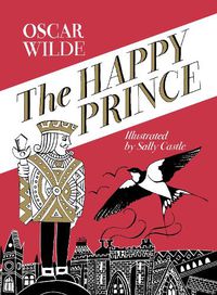 Cover image for The Happy Prince: A hand-lettered edition