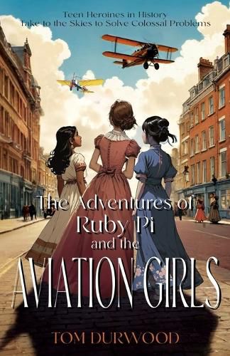 The Adventures of Rubi Pi and the Aviation Girls