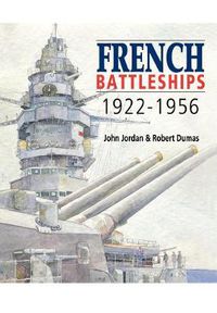 Cover image for French Battleships, 1922-1956