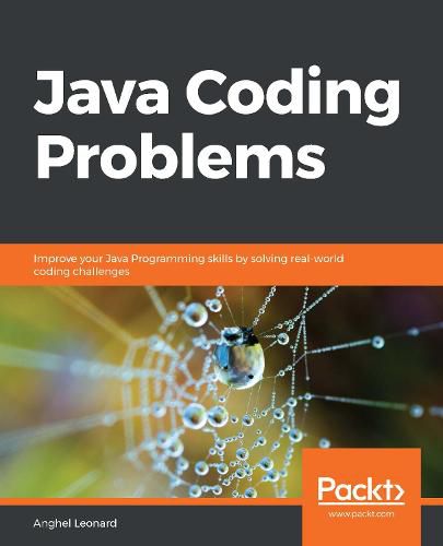 Cover image for Java Coding Problems: Improve your Java Programming skills by solving real-world coding challenges