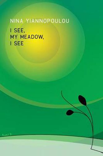 Cover image for I See, My Meadow, I See