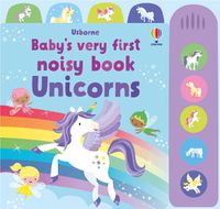 Cover image for Baby's Very First Noisy Book Unicorns