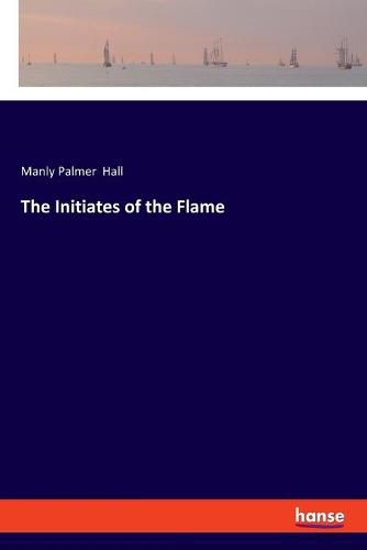 The Initiates of the Flame