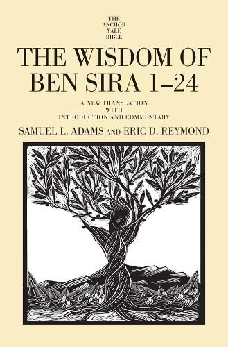 Cover image for The Wisdom of Ben Sira 1-24