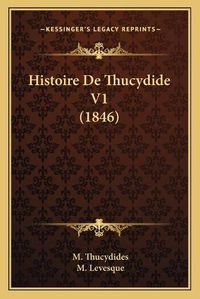 Cover image for Histoire de Thucydide V1 (1846)