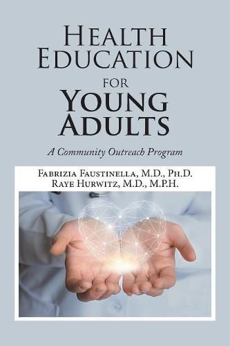 Cover image for Health Education for Young Adults: A Community Outreach Program