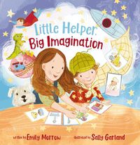 Cover image for Little Helper, Big Imagination