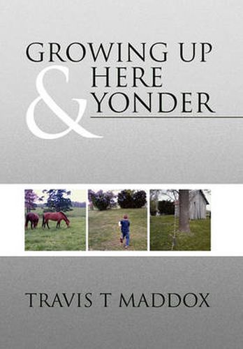 Cover image for Growing Up Here & Yonder