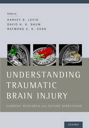 Cover image for Understanding Traumatic Brain Injury: Current Research and Future Directions