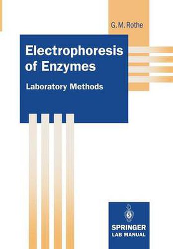 Electrophoresis of Enzymes: Laboratory Methods