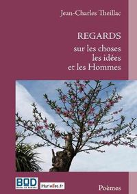 Cover image for Regards sur les choses, les idees et les Hommes