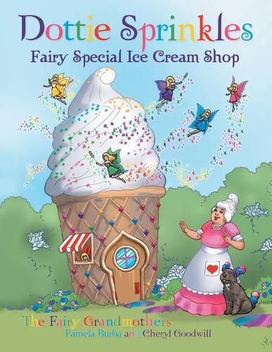 Cover image for Dottie Sprinkles: Fairy Special Ice Cream Shop