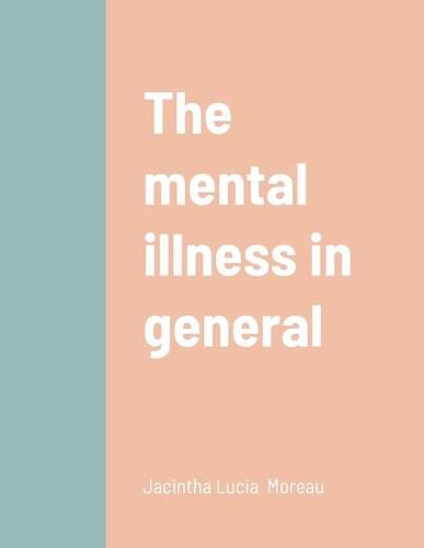 Cover image for The mental illness in general