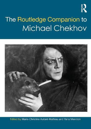 The Routledge Companion to Michael Chekhov