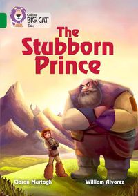 Cover image for The Stubborn Prince: Band 15/Emerald