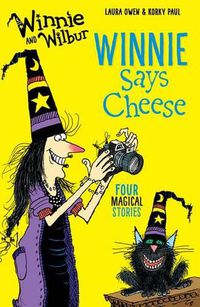 Cover image for Winnie and Wilbur: Winnie Says Cheese