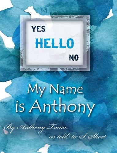 Cover image for Hello - My Name is Anthony