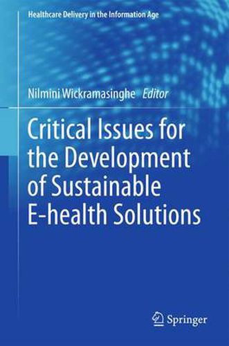 Cover image for Critical Issues for the Development of Sustainable E-health Solutions