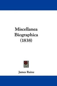 Cover image for Miscellanea Biographica (1838)