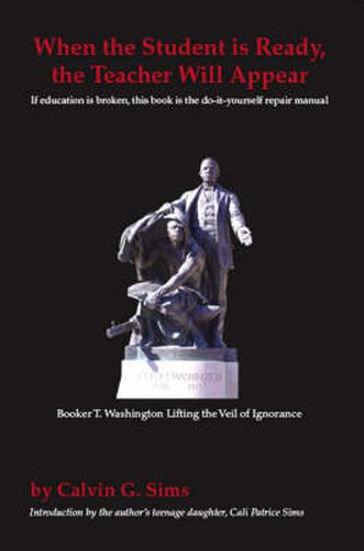 Cover image for When the Student is Ready, the Teacher Will Appear