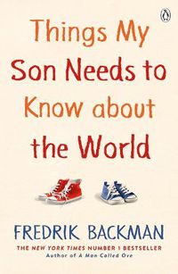 Cover image for Things My Son Needs to Know About The World