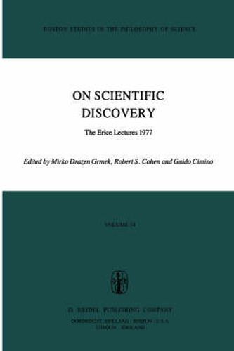 On Scientific Discovery: The Erice Lectures 1977