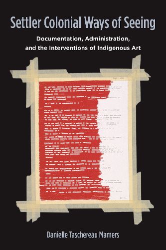 Cover image for Settler Colonial Ways of Seeing