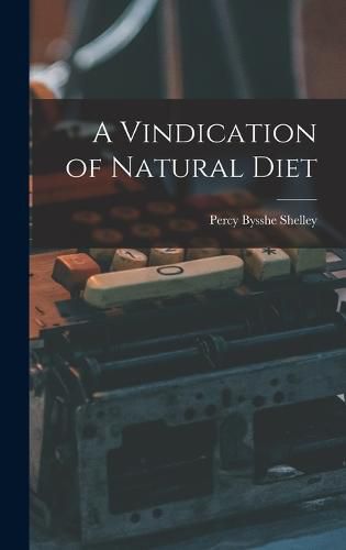 Cover image for A Vindication of Natural Diet