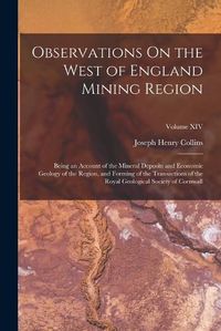 Cover image for Observations On the West of England Mining Region