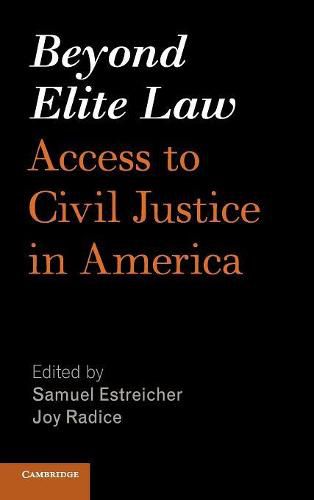 Cover image for Beyond Elite Law: Access to Civil Justice in America